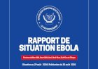 Ebola en RDC : 6 provinces, plus de 6 000 cas et une riposte qui s’intensifie