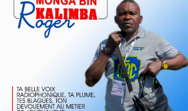 Décès du journaliste Roger MONGA BIN KALIMBA, le programme des obsèques communiqué