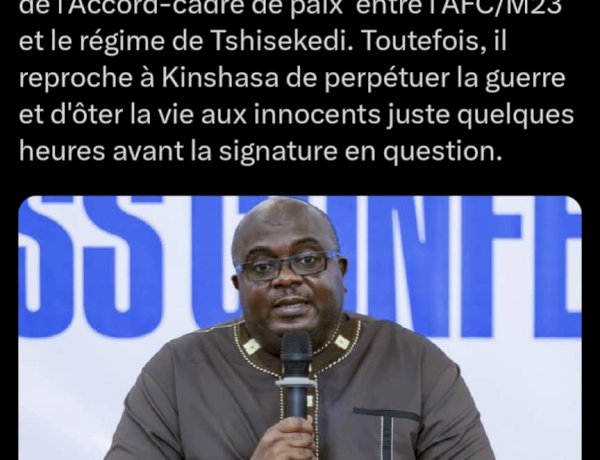 RDC : Annonce d’un Accord-cadre avec l’AFC/M23, entre espoir de paix et accusations contre Kinshasa